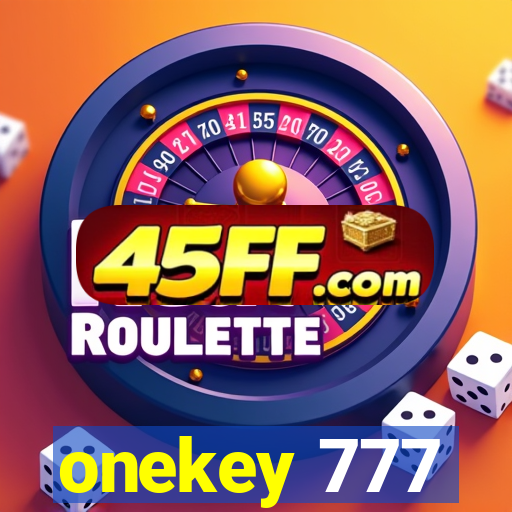 onekey 777